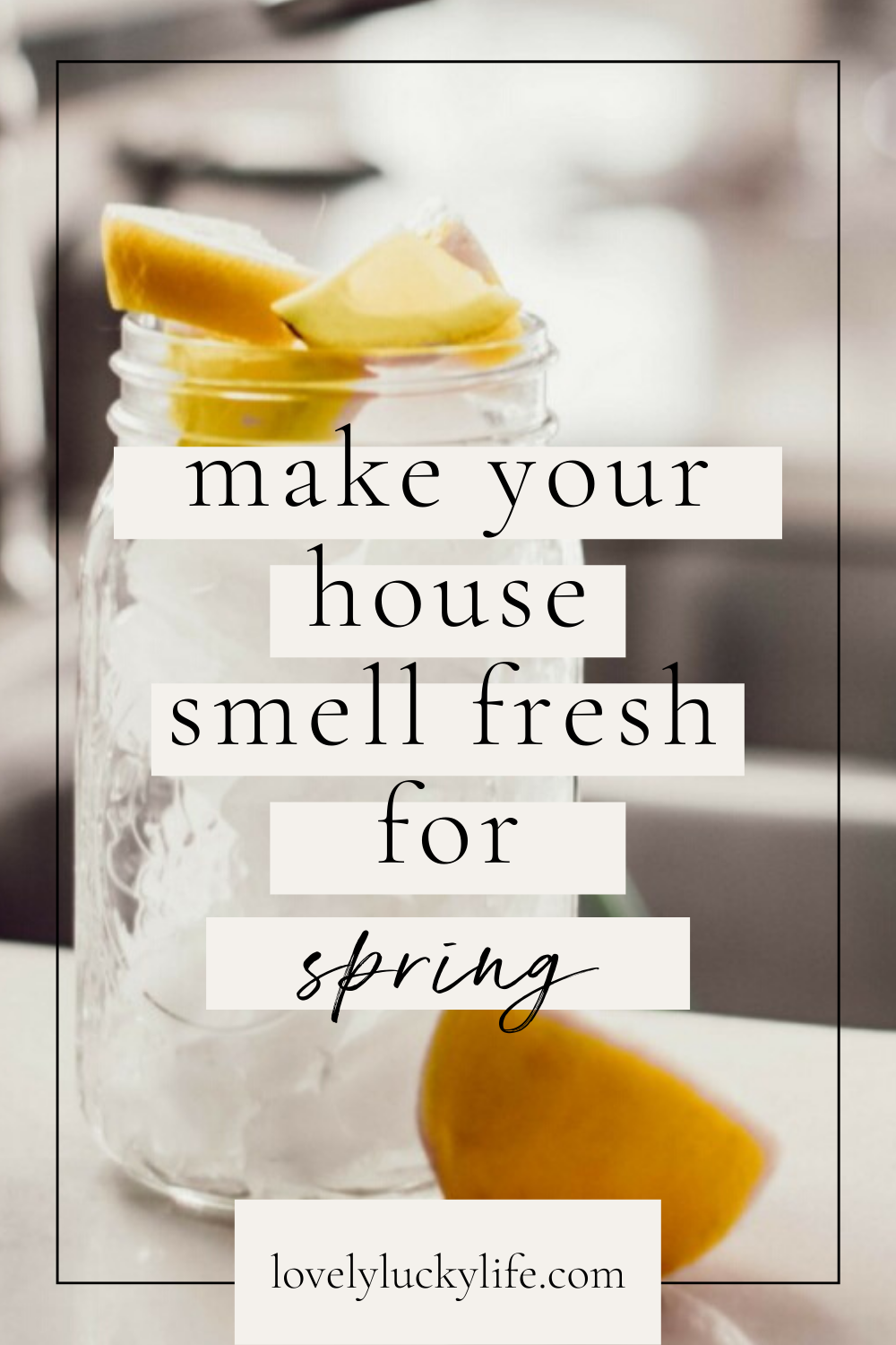 How To Make Your House Smell Fresh For Spring
