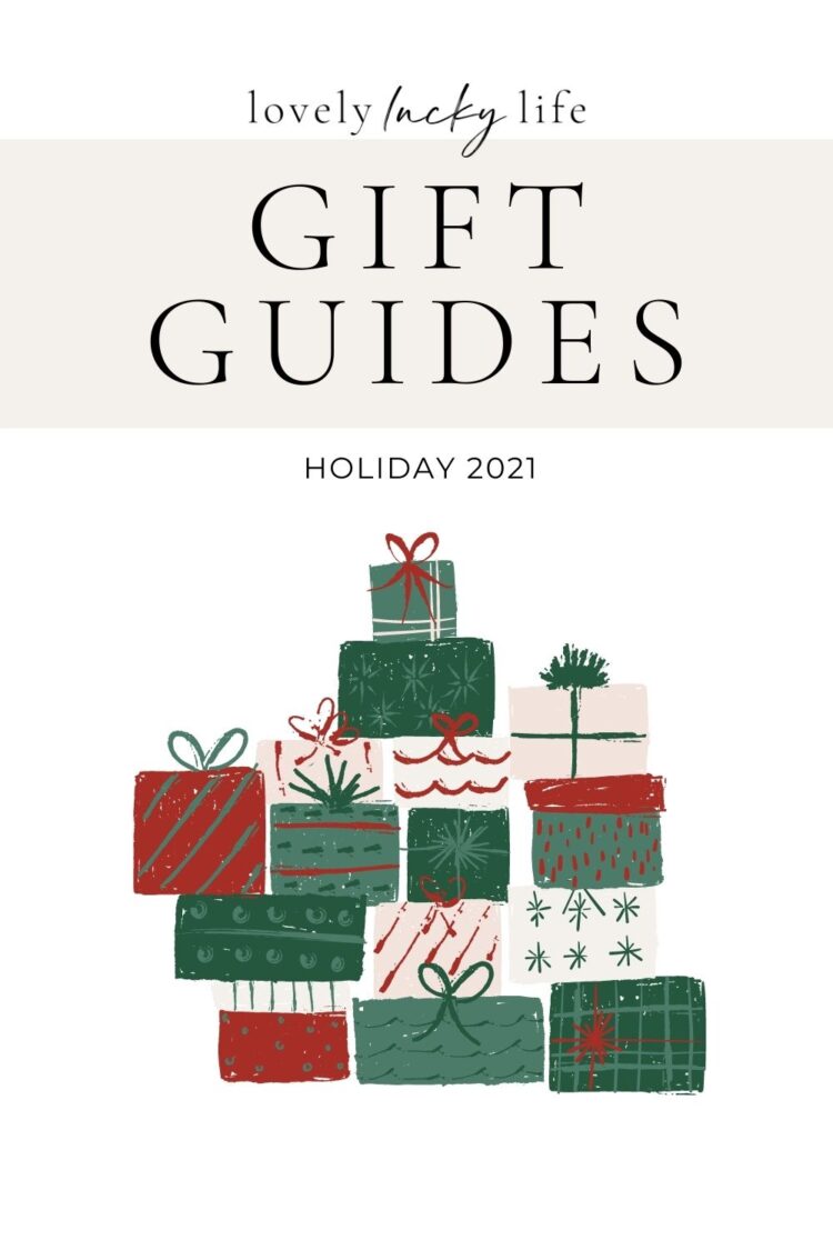 lovelyluckylife 2021 gift guides