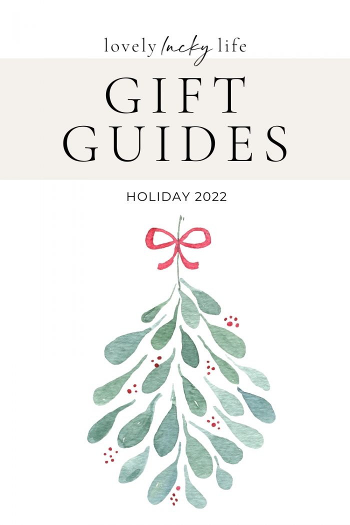 2022 Gift Guides are HERE!